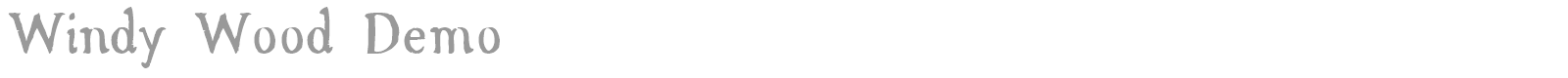 Windy Wood font preview